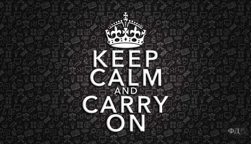 keep calm and carry on